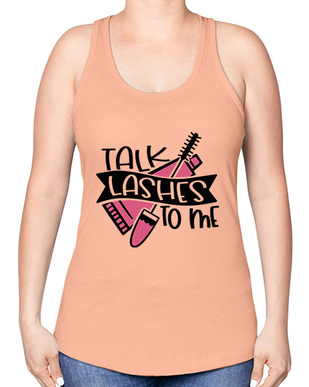 Talk Lashes To Me Style 17# - beauty - fashion -Racerback Tank