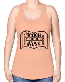 Teach Like A Boss Style 1441# - teacher -Racerback Tank