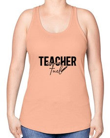 Teacher Fuel 1450# - teacher -Racerback Tank