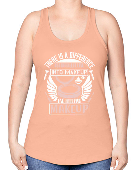There is a difference between falling into makeup and applying makeup Style 178# - beauty - fashion -Racerback Tank