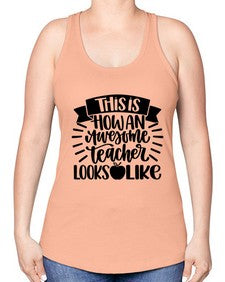 This Is How An Awesome Style 1542# - teacher -Racerback Tank