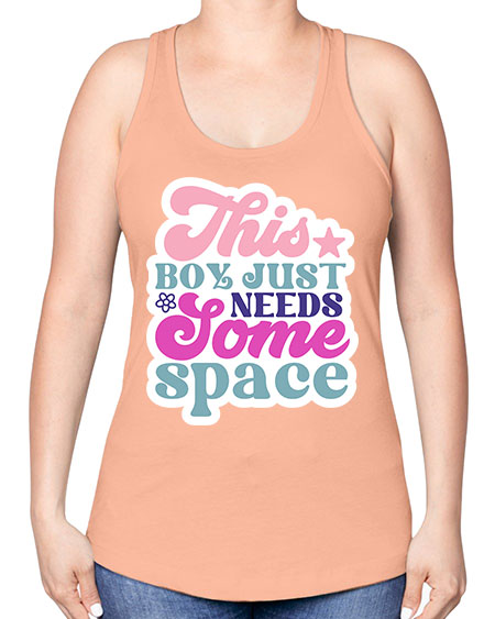 This boy just needs some space 6# - space -Racerback Tank