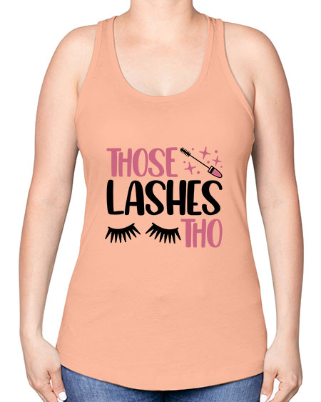 Those Lashes Tho Style 11# - beauty - fashion -Racerback Tank