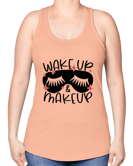 Wake Up Makeup Style 8# - beauty - fashion -Racerback Tank