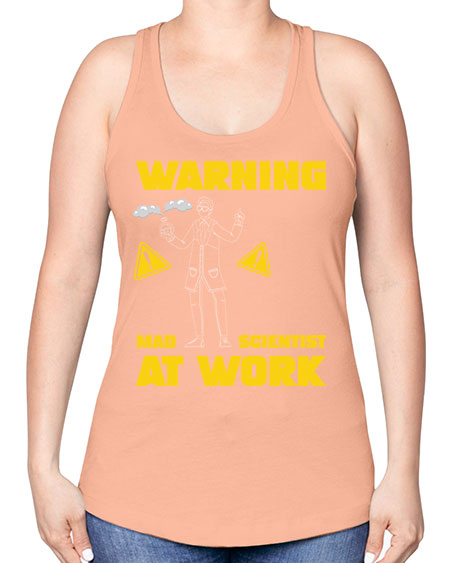 WarningMadScientistAtWorkScientistSkinite Scientist Skinite 13# - general science -Racerback Tank
