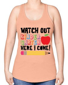 Watch Out Kindergarten 990# - kindergarten -Racerback Tank