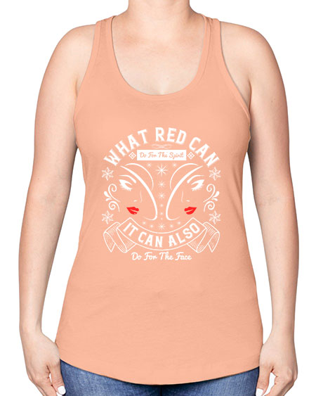 What red can do for the spirit it can also do for the face Style 175# - beauty - fashion -Racerback Tank