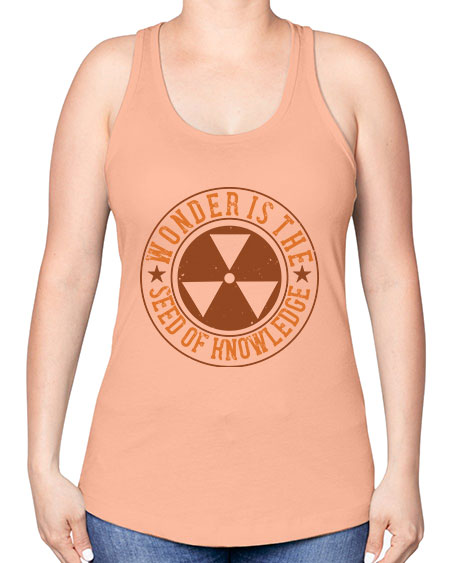 Wonder is the seed of knowledge 296# - general science -Racerback Tank