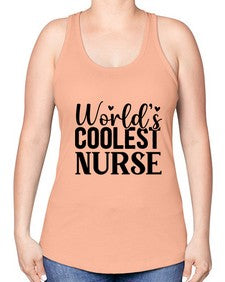 Worlds Coolest Nurse 1669# - nurse -Racerback Tank