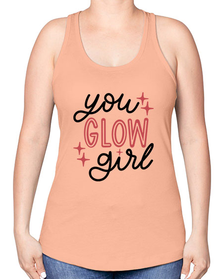 You Glow Girl Style 5# - beauty - fashion -Racerback Tank