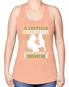 a mother understands what a child does not say 27# - parents day -Racerback Tank