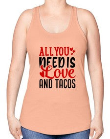 all you need is love and tacos 552# - tacos -Racerback Tank