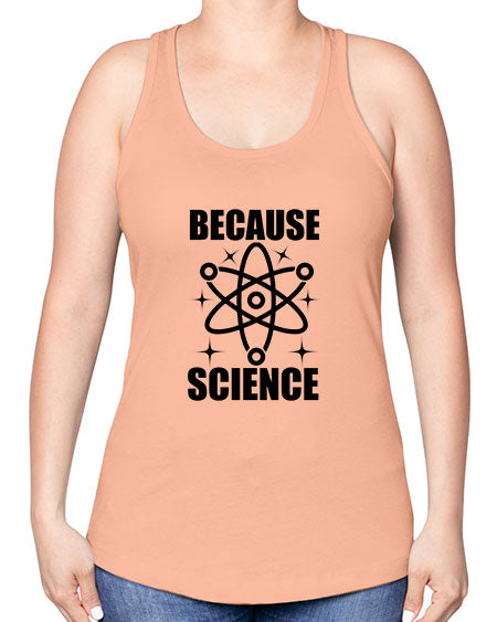 because science 284# - general science -Racerback Tank