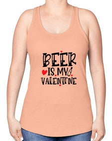 beer is my valentine 651# - beer -Racerback Tank