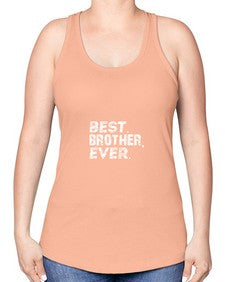 best brother everz 71# - brother -Racerback Tank