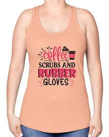 coffee scrubs and rubber gloves Style Style 667# - nurse -Racerback Tank