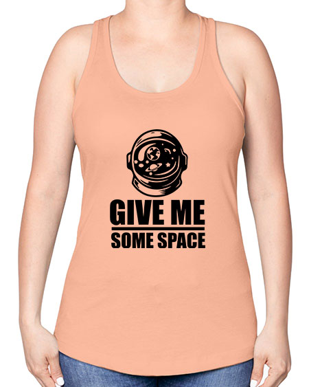 give me some space 34# - space -Racerback Tank