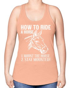 how to ride a horse just stay mounted - horse -Racerback Tank