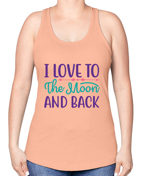i love to the moon and back 6# - moon -Racerback Tank