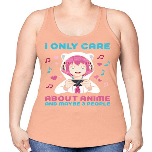 i only care about anime and maybe people234# - anime -Racerback Tank