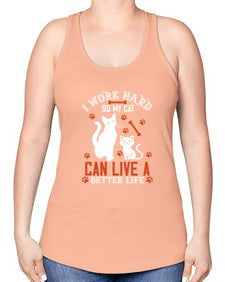 i work hard so my cat can live a better life Style 59# - cats -Racerback Tank