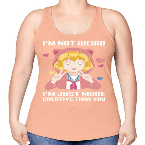 im not wierd im just more creative than you248# - anime -Racerback Tank