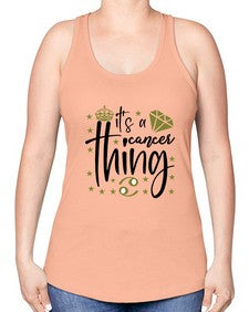its a cancer thing 264# - cancer -Racerback Tank