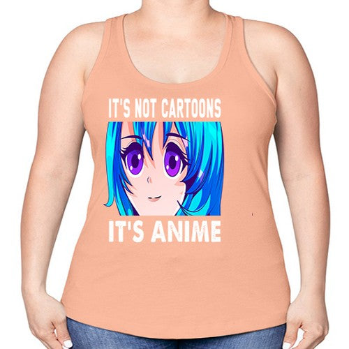 its not cartoons its anime253# - anime -Racerback Tank