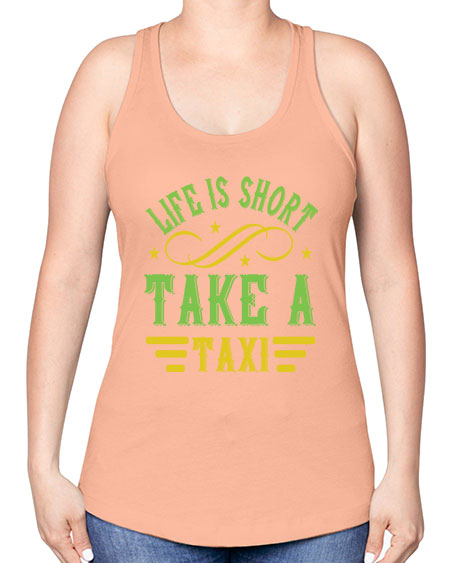 life is short take a taxi Style 1053# - Bus Driver -Racerback Tank