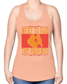 next to god thy parents 485# - parents day -Racerback Tank