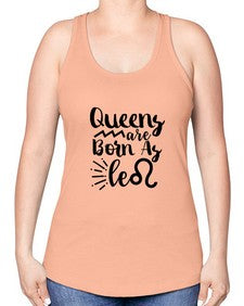 queens Are Born As Leo 386# - leo -Racerback Tank
