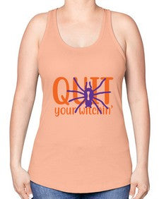 quit your witchin 32# - witch -Racerback Tank