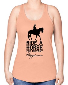 ride a horse for instant happiness - horse -Racerback Tank