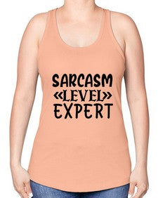 sarcasm level expert 81# - sarcastic -Racerback Tank