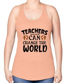 teachers can change the world Style 391# - teacher -Racerback Tank