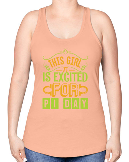 this girl is excited for pi day 48# - pi -Racerback Tank