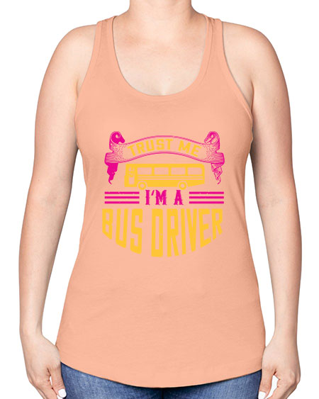 trust me Im a bus driver Style 1591# - Bus Driver -Racerback Tank