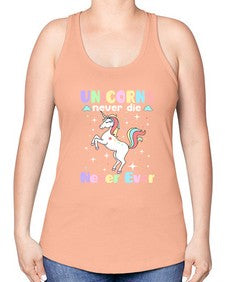unicorns never die never ever 539# - unicorn -Racerback Tank