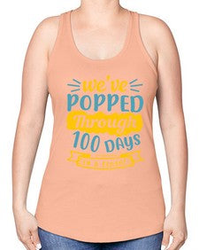 weve popped through days in a flash 997# - general school -Racerback Tank