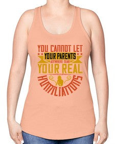 you cannot let your parents anywhere near your real humiliations 711# - parents day -Racerback Tank
