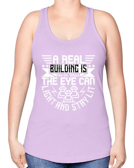 A real building is one on which the eye can light and stay lit Style 22# - architect -Racerback Tank