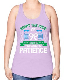 Adopt the pace of nature her secret is patience Style 50# - Self awareness -Racerback Tank