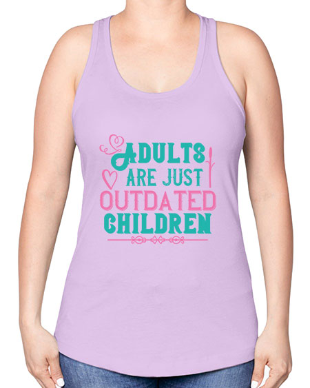 Adults are just outdated children Style 15# - kids -Racerback Tank