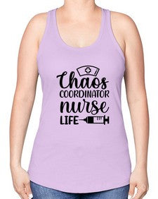 Chaos coordinator nurse life 652# - nurse -Racerback Tank