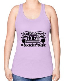 Difference Maker Teacher Life Style 711# - teacher -Racerback Tank
