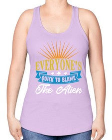 Everyones quick to blame the alien 54# - ufo -Racerback Tank