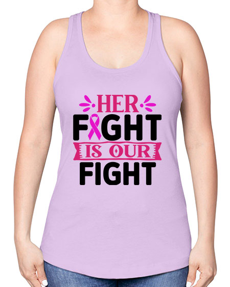 Her Fight is Our Fight 22# - breast cancer -Racerback Tank