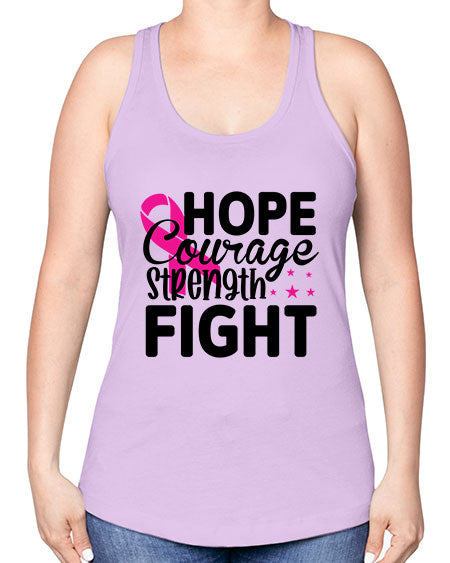 Hope Courage Strength Fight 21# - breast cancer -Racerback Tank