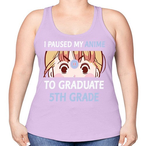 I Paused My Anime To Anime 243# - anime -Racerback Tank