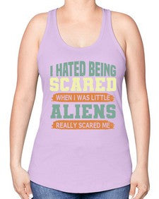 I hated being scared when i was little 13# - ufo -Racerback Tank